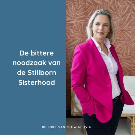 de bittere noodzaak van de stillborn sisterhood