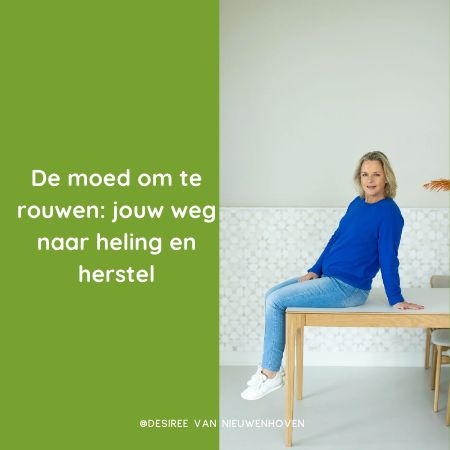 De Moed om te Rouwen: Jouw Weg naar Heling en Herstel