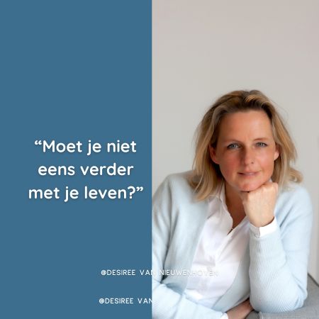 “Moet je niet eens verder met je leven?”