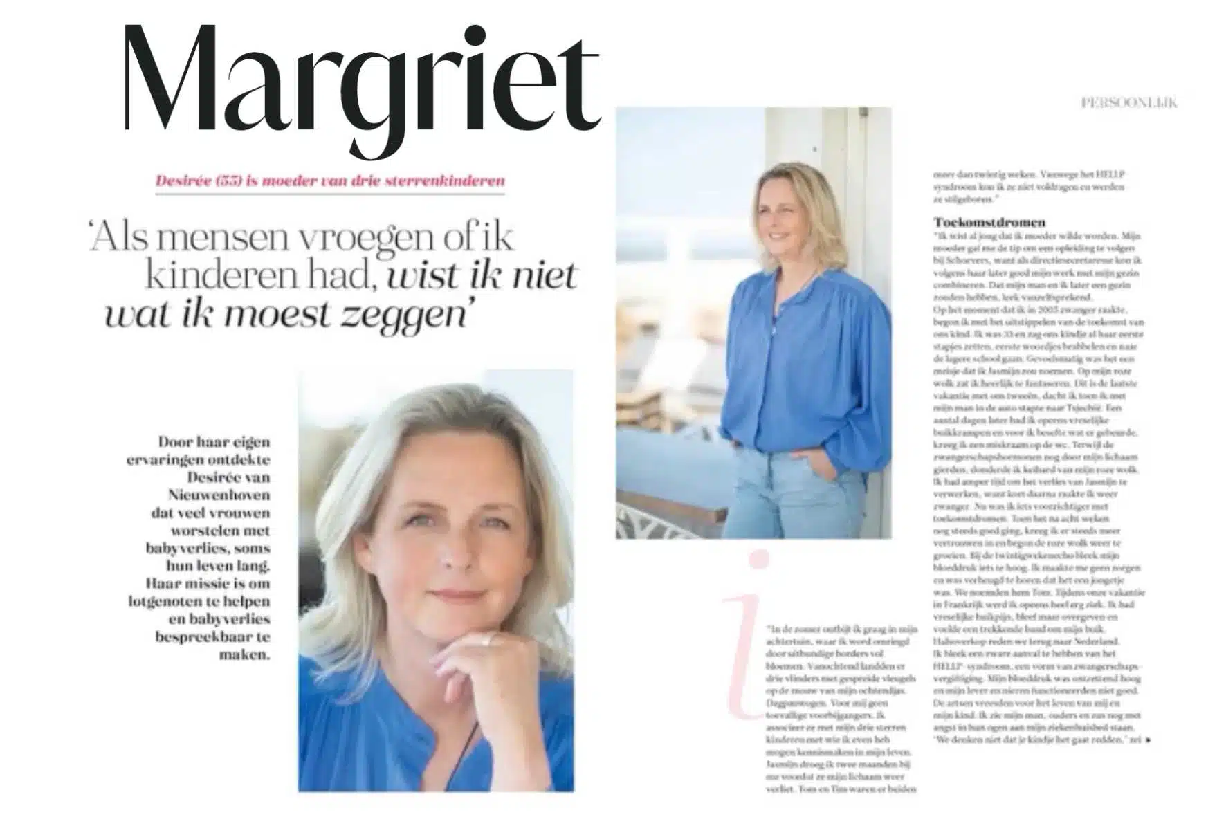Als mensen vroegen of ik kinderen had, wist ik niet wat ik moest zeggen Als mensen vroegen of ik kinderen had, wist ik niet wat ik moest zeggen