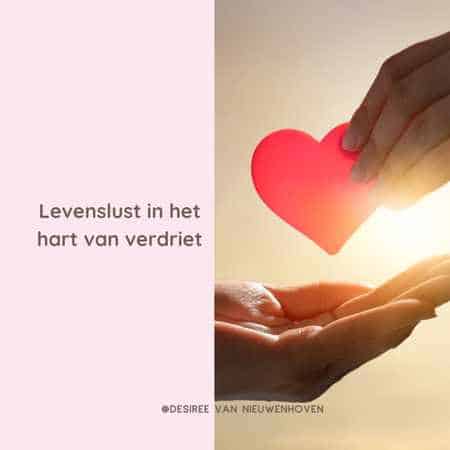 Levenslust in het hart van verdriet