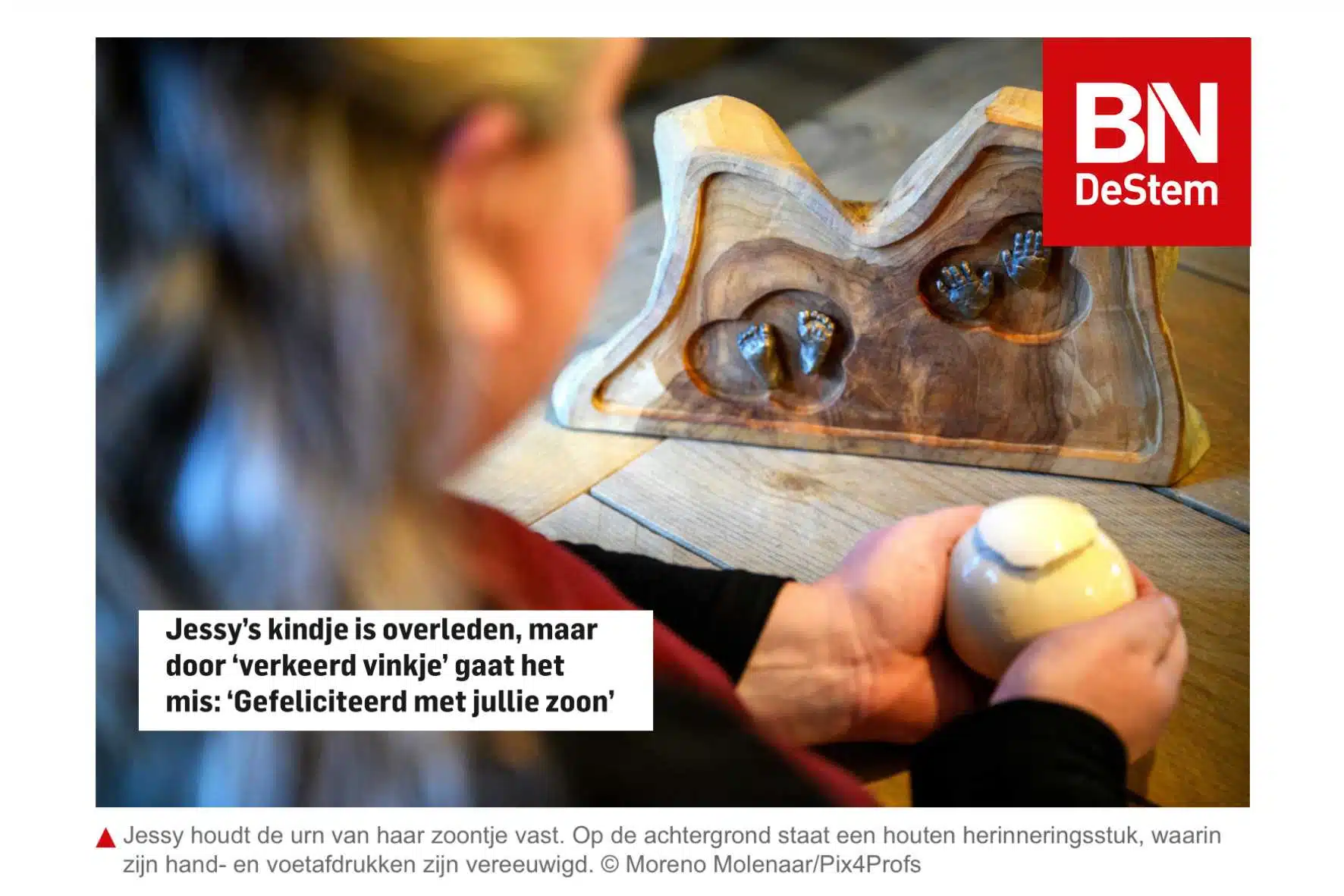 Jessy's kindje is overleden, maar door 'verkeerd vinkje' gaat het mis Gefeliciteerd met jullie zoon Als mensen vroegen of ik kinderen had, wist ik niet wat ik moest zeggen
