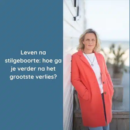 Leven na stilgeboorte: hoe ga je verder na het grootste verlies?
