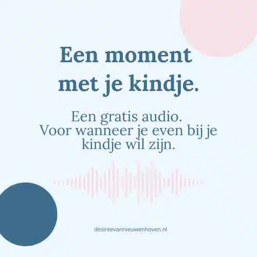 Een moment met je kindje.